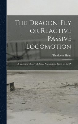 The Dragon-Fly or Reactive Passive Locomotion 1