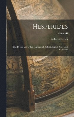 Robert Herrick - Hesperides, Inbunden