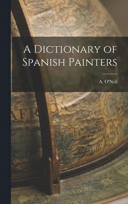 Dictionary of Spanish Painters
