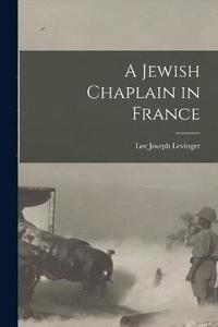 bokomslag A Jewish Chaplain in France