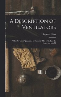 bokomslag A Description of Ventilators