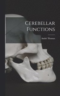 bokomslag Cerebellar Functions