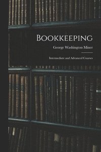 bokomslag Bookkeeping: Intermediate and Advanced Courses