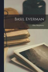 bokomslag Basil Everman