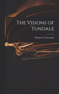 bokomslag The Visions of Tundale