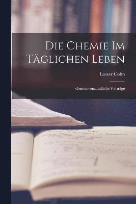 Die Chemie im Täglichen Leben