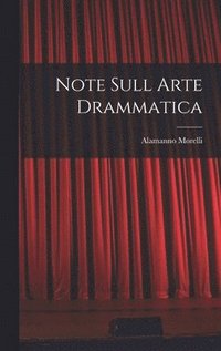 bokomslag Note Sull Arte Drammatica