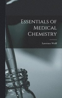 bokomslag Essentials of Medical Chemistry