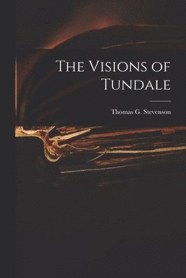 bokomslag The Visions of Tundale