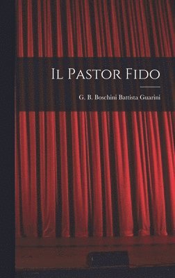 bokomslag Il Pastor Fido