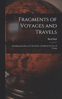 bokomslag Fragments of Voyages and Travels