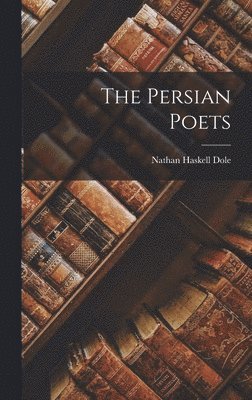 bokomslag Persian Poets