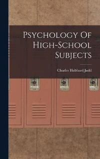 bokomslag Psychology Of High-School Subjects
