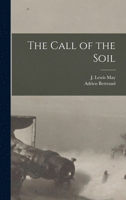 The Call of the Soil 1