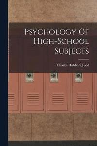 bokomslag Psychology Of High-School Subjects