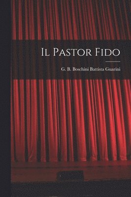 bokomslag Il Pastor Fido