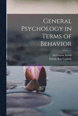 bokomslag General Psychology in Terms of Behavior