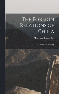 bokomslag The Foreign Relations of China