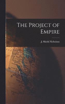 The Project of Empire 1