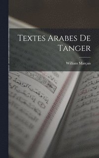 bokomslag Textes Arabes de Tanger