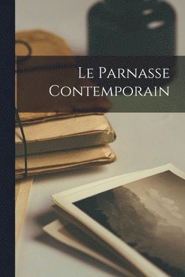 Le Parnasse contemporain 1