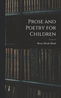 bokomslag Prose and Poetry for Children