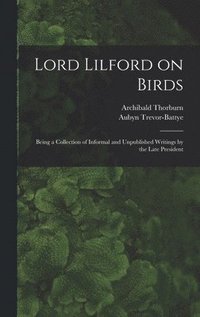 bokomslag Lord Lilford on Birds