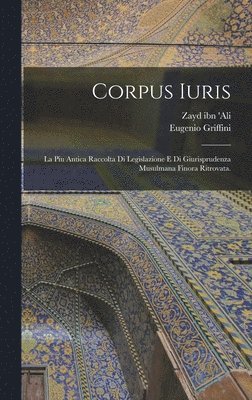 Eugenio Griffini, Zayd Ibn 'Ali, Zayd ibn 'Ali - Corpus iuris; la piu antica raccolta di legislazione e di giurisprudenza musulmana finora ritrovata., Inbunden