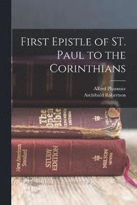 bokomslag First Epistle of ST. Paul to the Corinthians