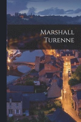 bokomslag Marshall Turenne