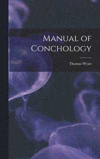 bokomslag Manual of Conchology