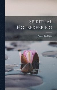 bokomslag Spiritual Housekeeping