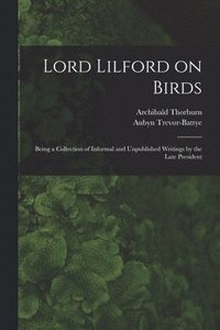 bokomslag Lord Lilford on Birds