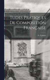 bokomslag Tudes Pratiques de Composition Franaise