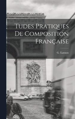 bokomslag Tudes Pratiques de Composition Française