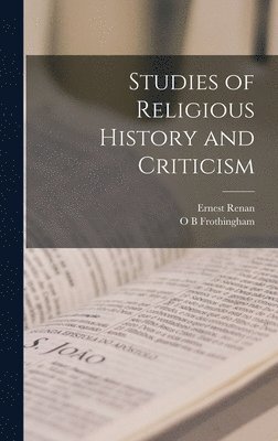 bokomslag Studies of Religious History and Criticism