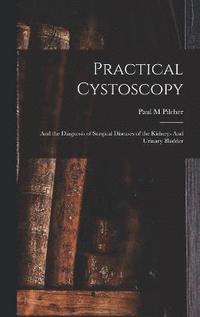 bokomslag Practical Cystoscopy