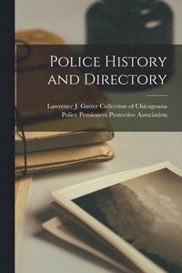 bokomslag Police History and Directory