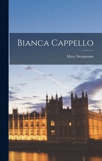 bokomslag Bianca Cappello