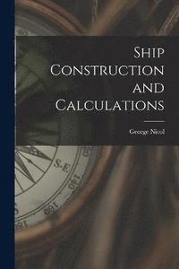 bokomslag Ship Construction and Calculations