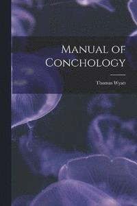 bokomslag Manual of Conchology