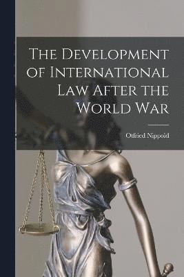 The Development of International Law After the World War 1