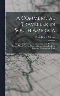bokomslag Commercial Traveller in South America