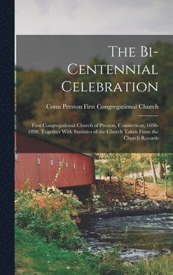 bokomslag Bi-Centennial Celebration