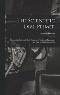bokomslag Scientific Dial Primer