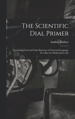 bokomslag Scientific Dial Primer