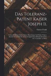 bokomslag Das Toleranz-Patent Kaiser Joseph Ii.