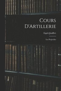 bokomslag Cours D'Artillerie
