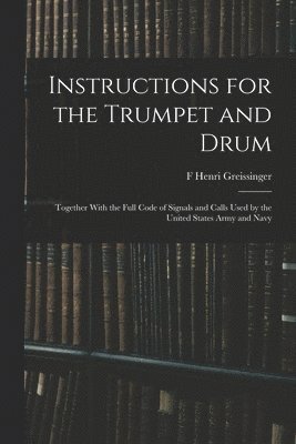 Instructions for the Trumpet and Drum 1