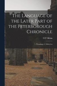 bokomslag The Language of the Later Part of the Peterborough Chronicle